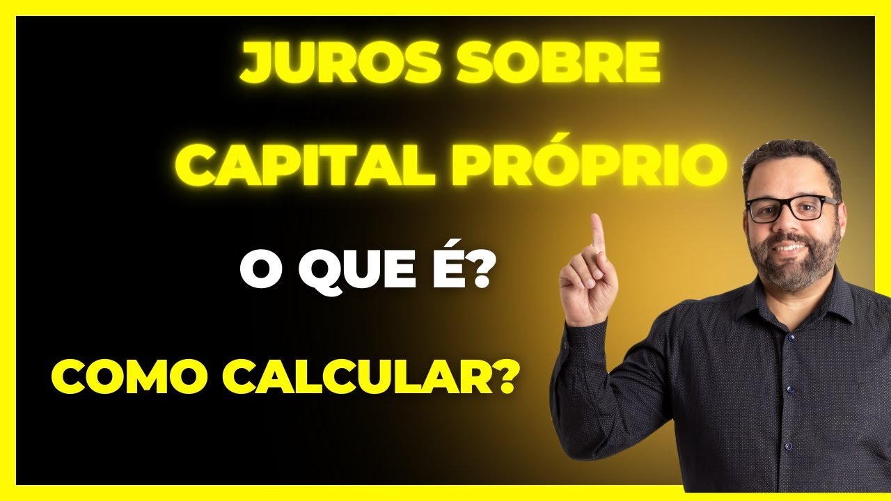 Juros Sobre Capital Próprio (JCP): O que é? Como calcular?