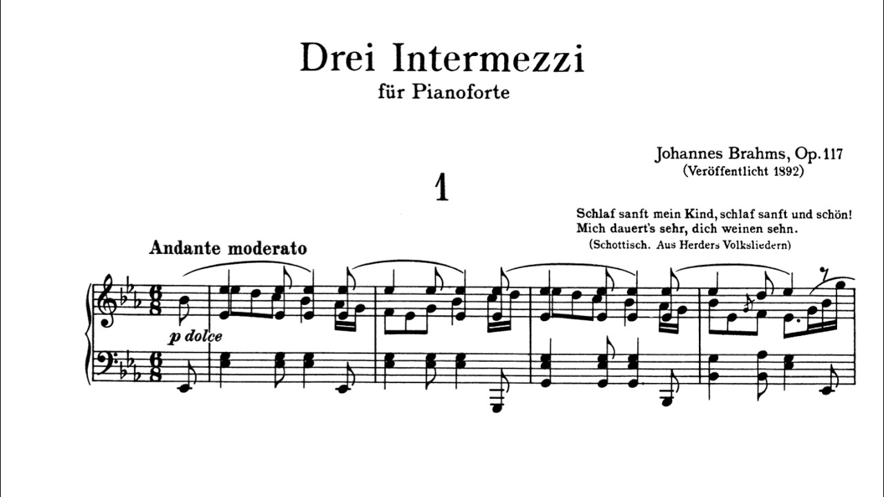 Brahms Intermezzo Op. 117 No. 1 (Music + Score)
