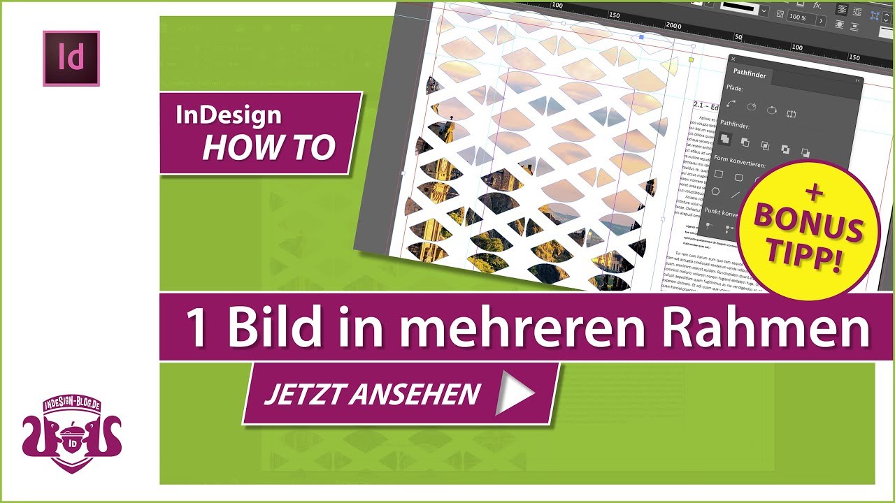 Ein Bild in mehrere Rahmen platzieren – InDesign HOW TO
