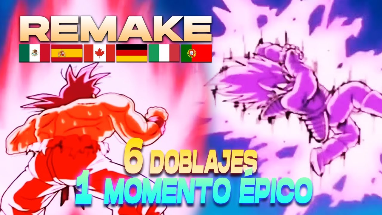 6 Doblajes 1 Momento Épico REMAKE ➡️ KAME HAME HA vs GALICK HO