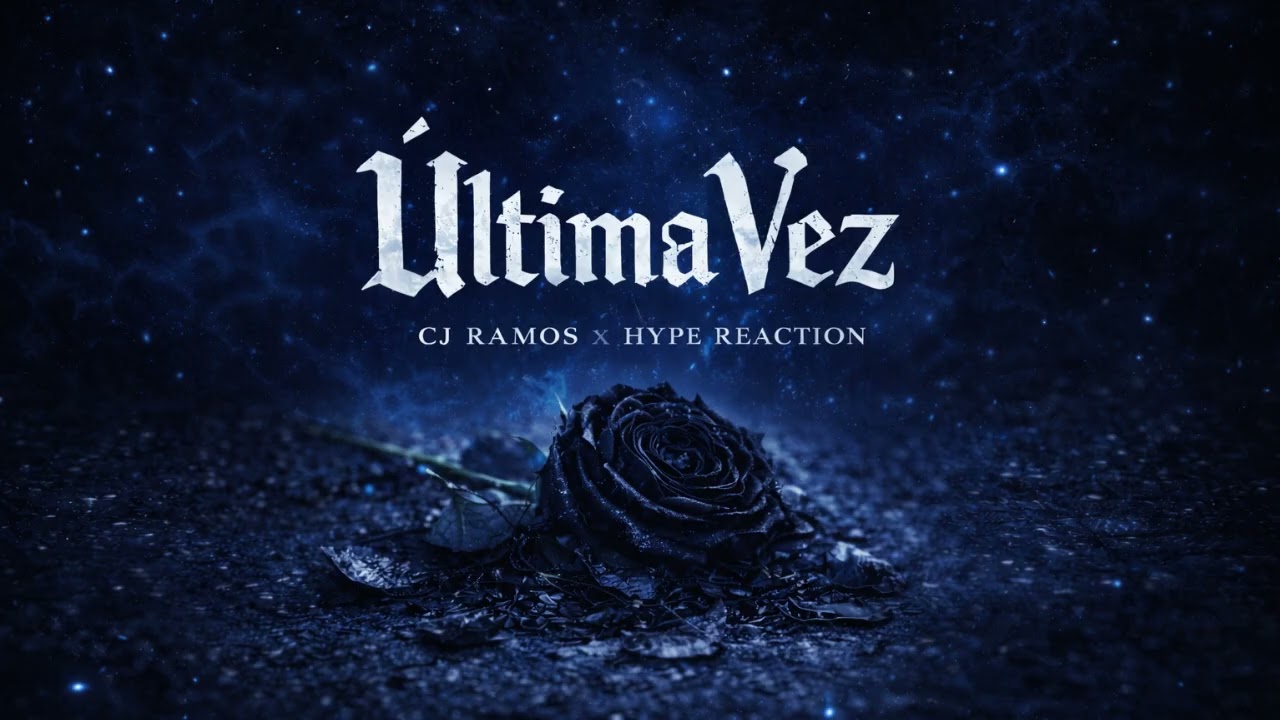 CJ Ramos, Hype Reaction - &Uacute;ltima Vez