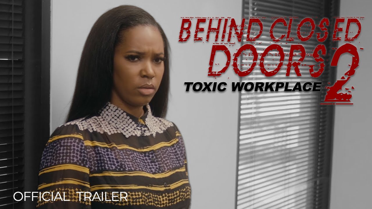Behind Closed Doors 2: Toxic Workplace &mdash; Official Trailer &mdash; Thriller Now Streaming [4K]