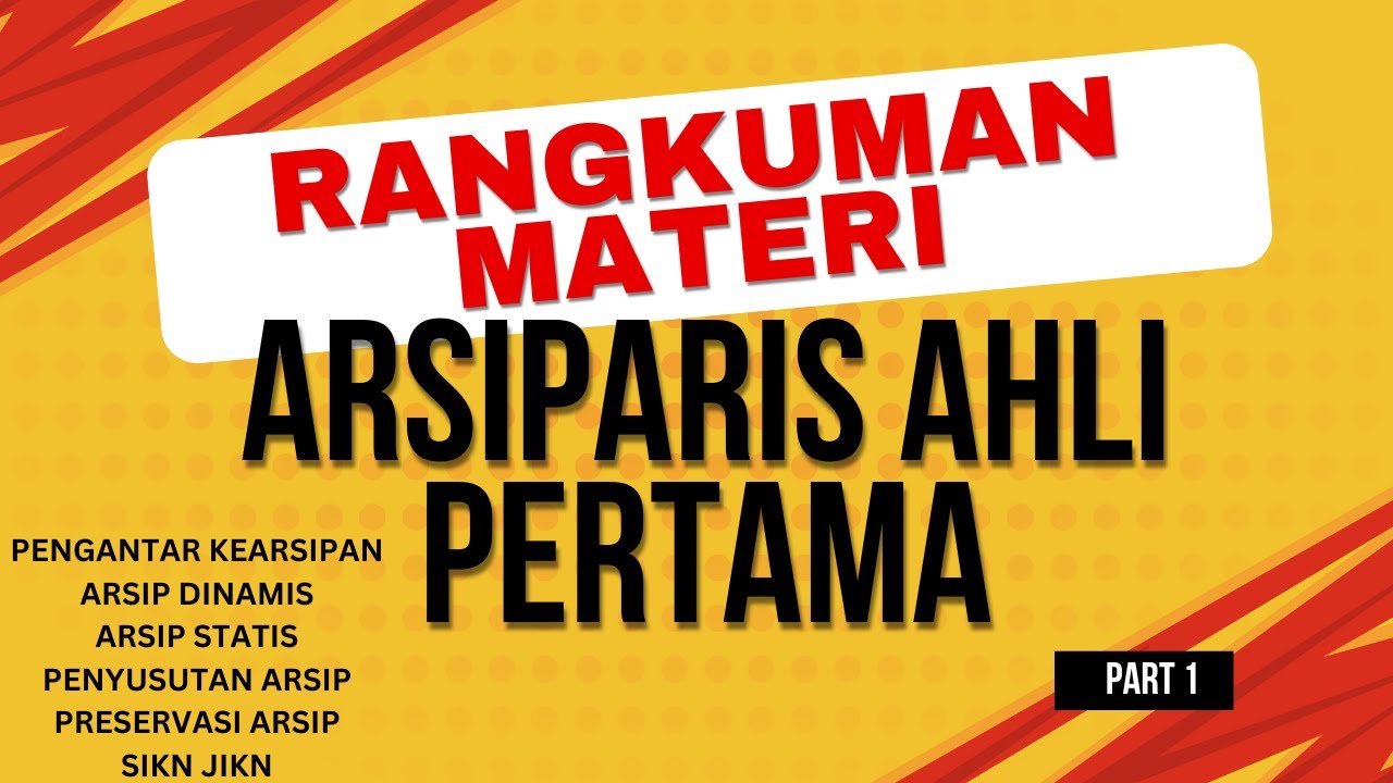 MATERI TES CPNS ARSIPARIS AHLI PERTAMA