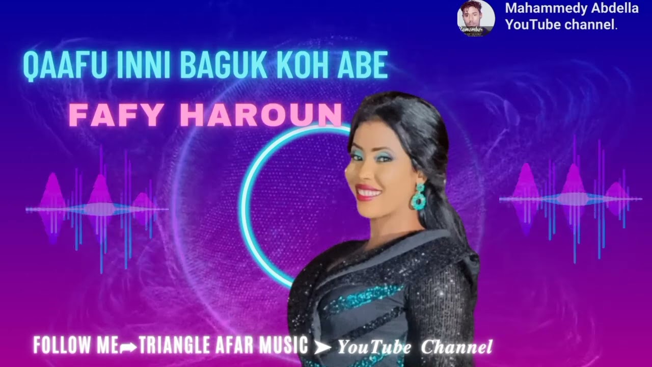 Fafy Haroun🎙Qaafu Inni Baguk Koh Abe🎵 New Afar Music 2023|Qusba gada