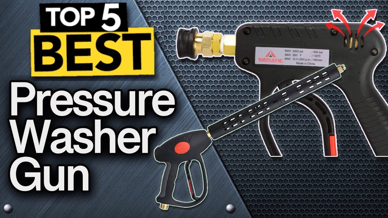 ✅ TOP 5 Best Pressure Washer Guns [ Buyer's Guide ]