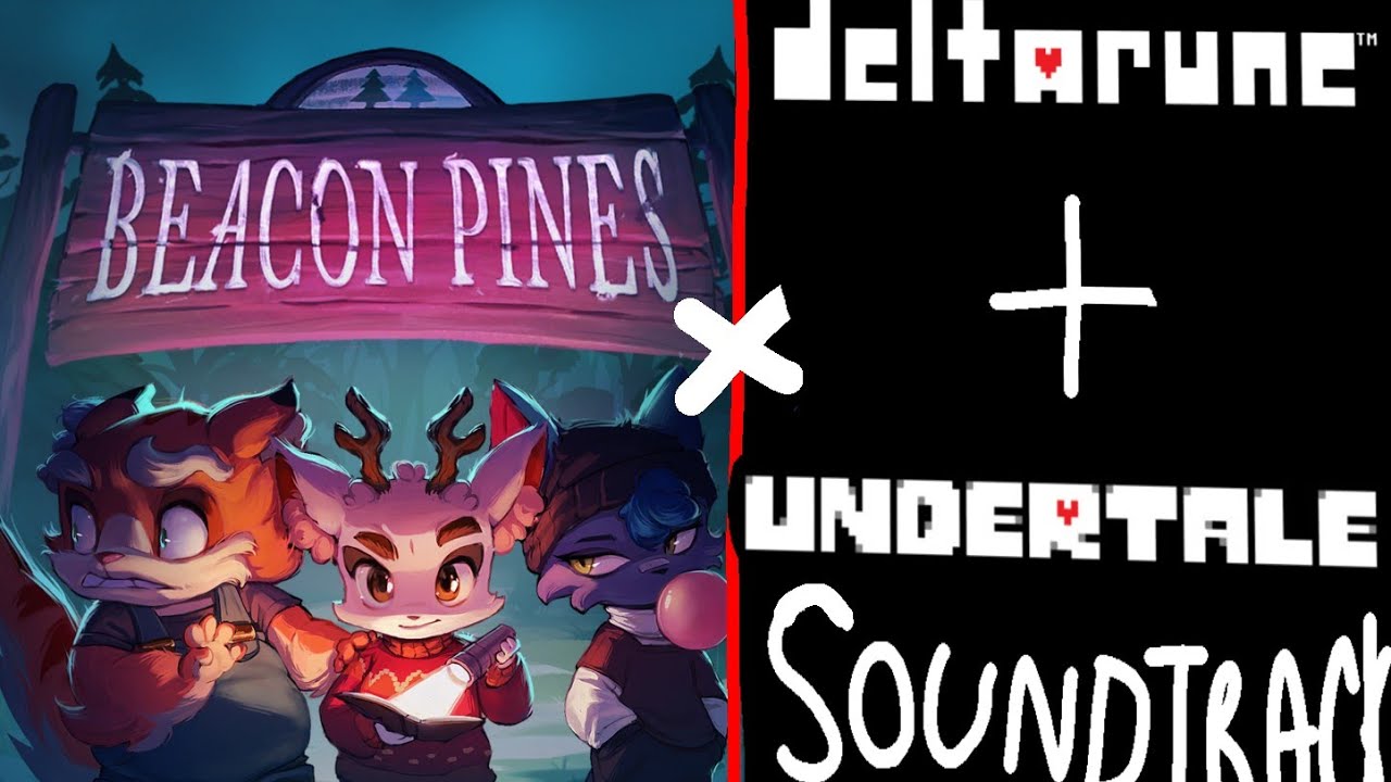 Beacon Pines Characters as Undertale + Deltarune OSTs