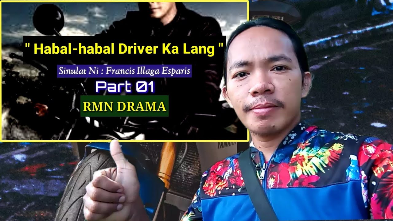 Habal-habal Driver Ka Lang | Part 01