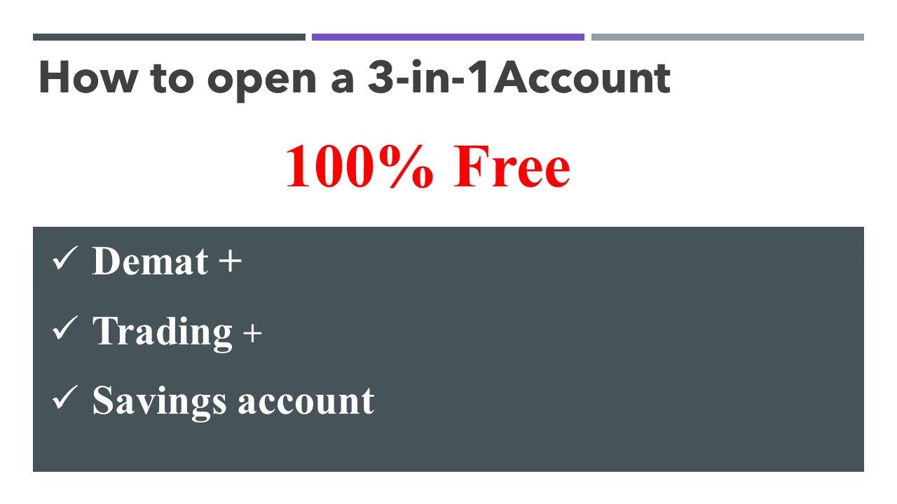 How to open a 3-in-1Account Demat + Trading + Savings account