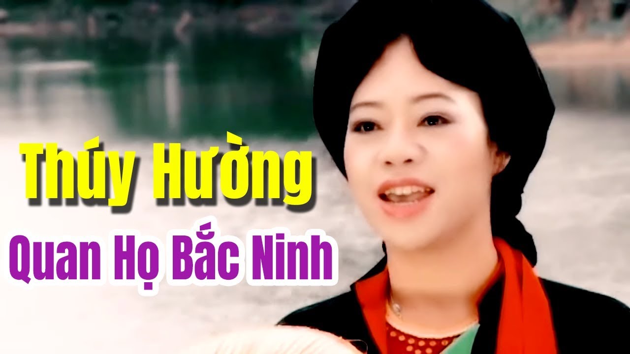 Thúy Hường - Những bài quan họ bắc ninh Để Đời với giọng hát ma mị