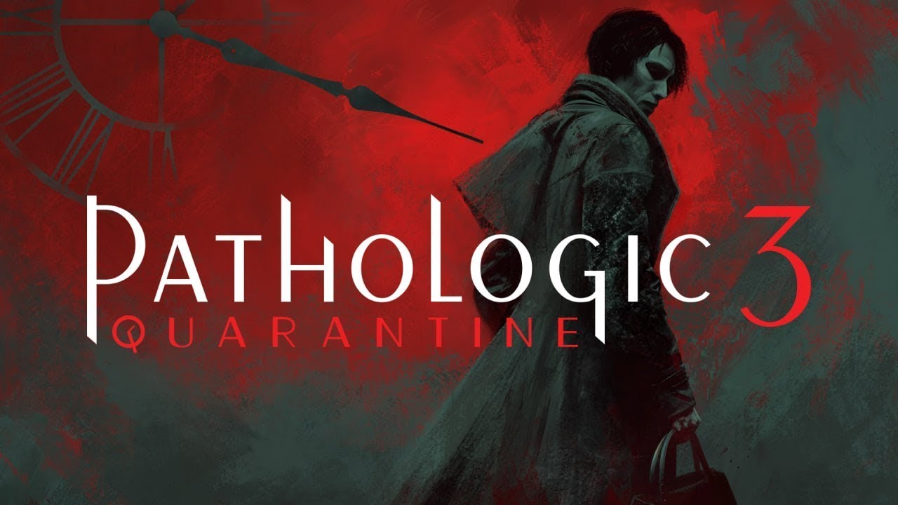 Pathologic 3 — первый взгляд и попытка выжить
