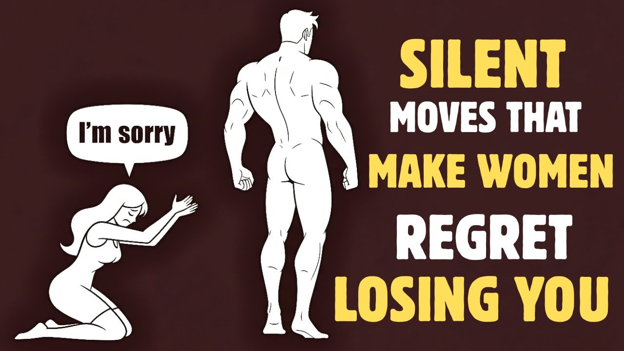 Silent Moves That Make Women Regret Losing You | StickMan Stoicism 