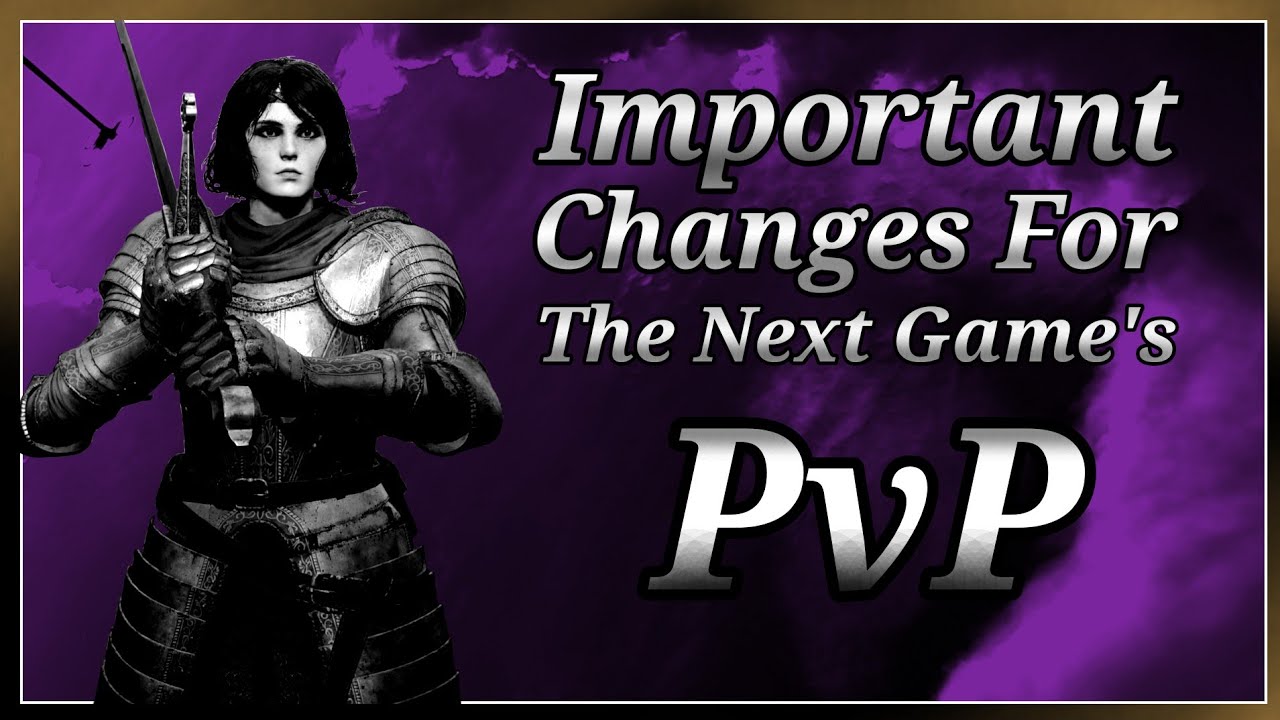 Changes Elden Ring 2 PvP NEEDS