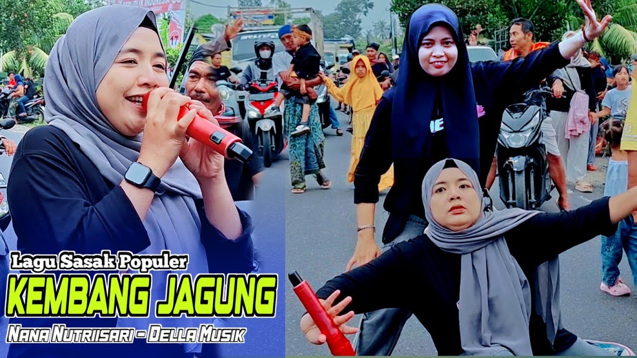 LAGU SASAK HITS & POPULER KEMBANG JAGUNG VERSI NANA NUTRIISARI - DELLA MUSIK