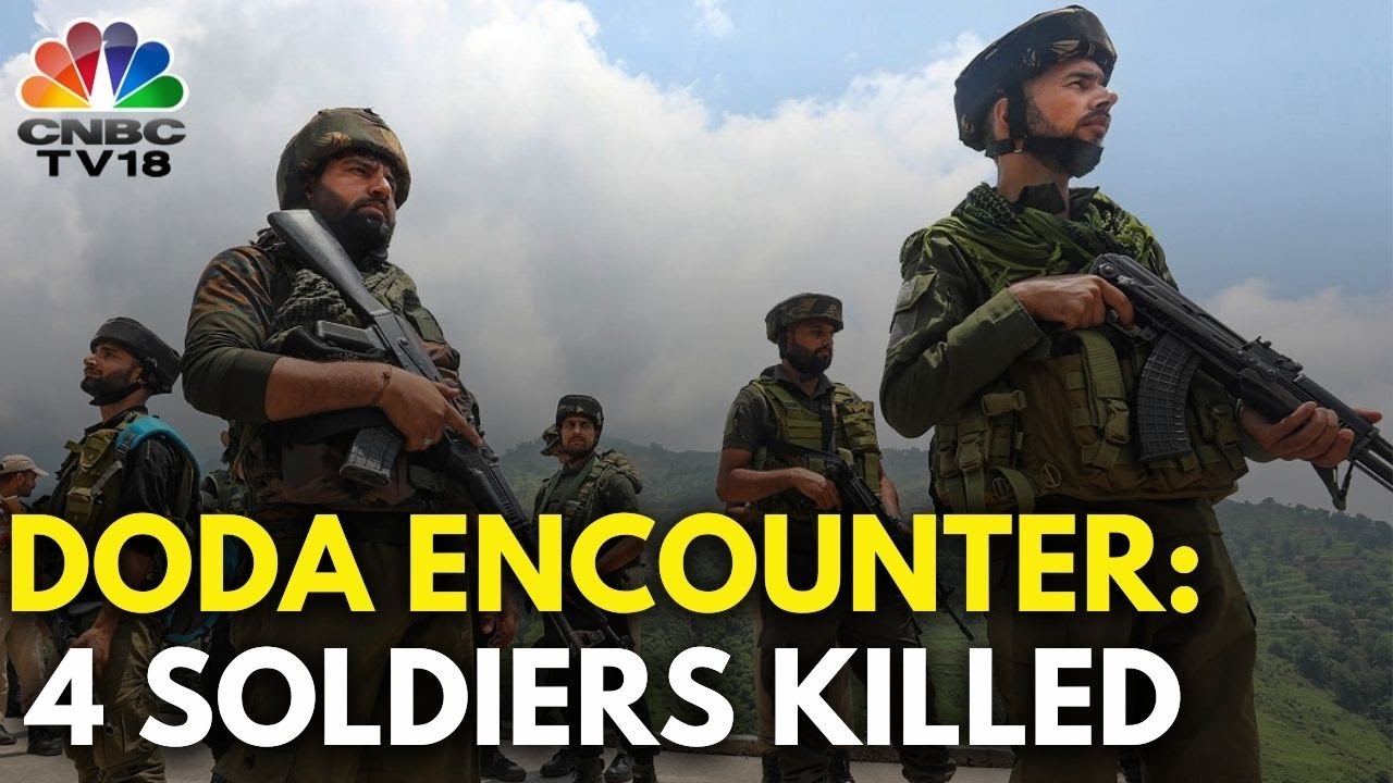 4 Indian Army Personnel, Including An Officer, Martyred In Doda Encounter | Jammu & Kashmir | N18V