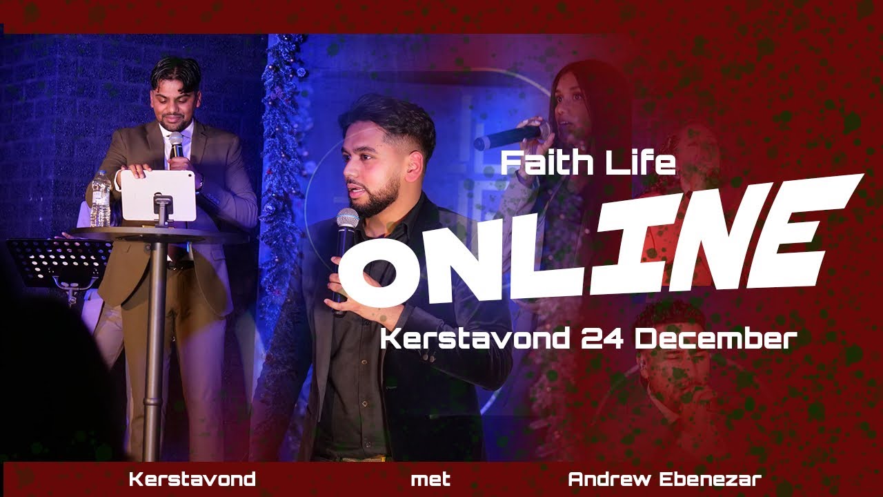 Kerstavond | Faith Life Church International | Andrew Ebenezar