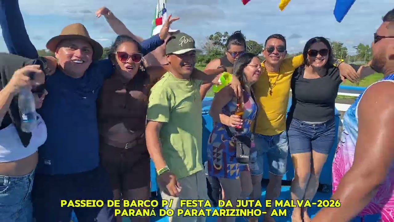 PASSEIO DE BARCO P/  FESTA  DA JUTA E MALVA-2026 - PARANÁ DO PARATARIZINHO- AM 