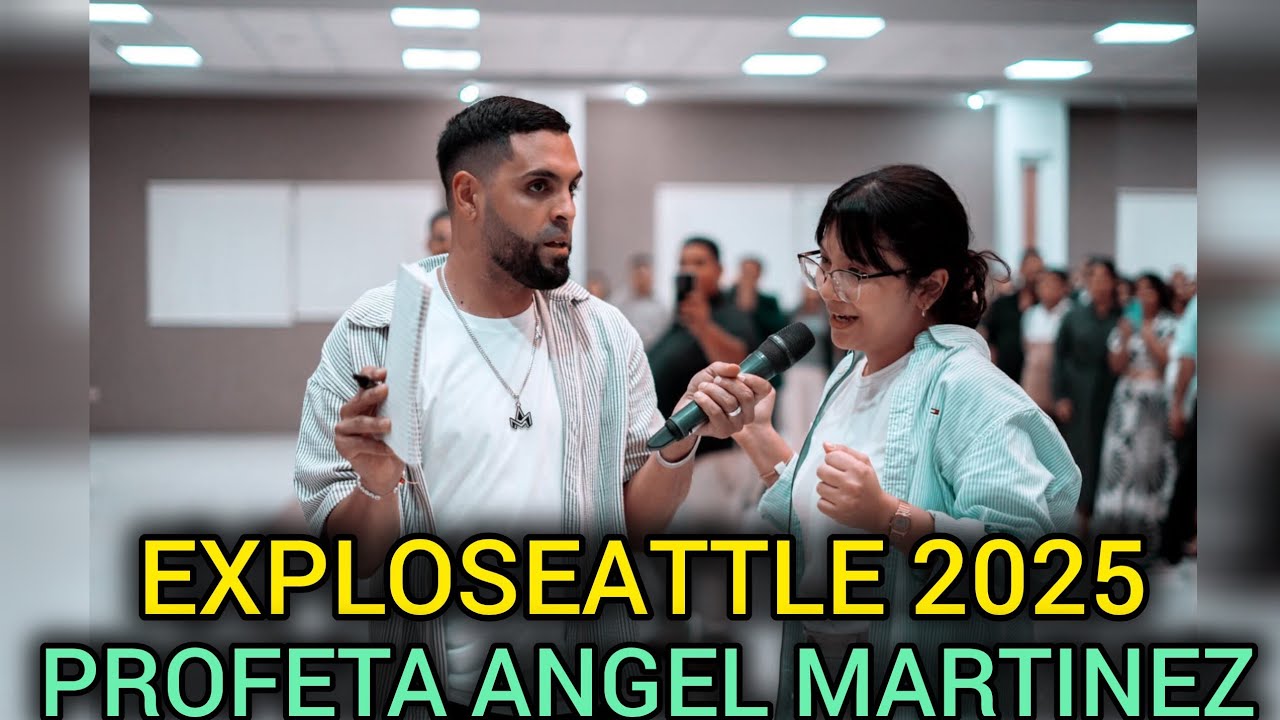 PROFETA ANGEL MARTINEZ - EXPOSEATTLE 2025