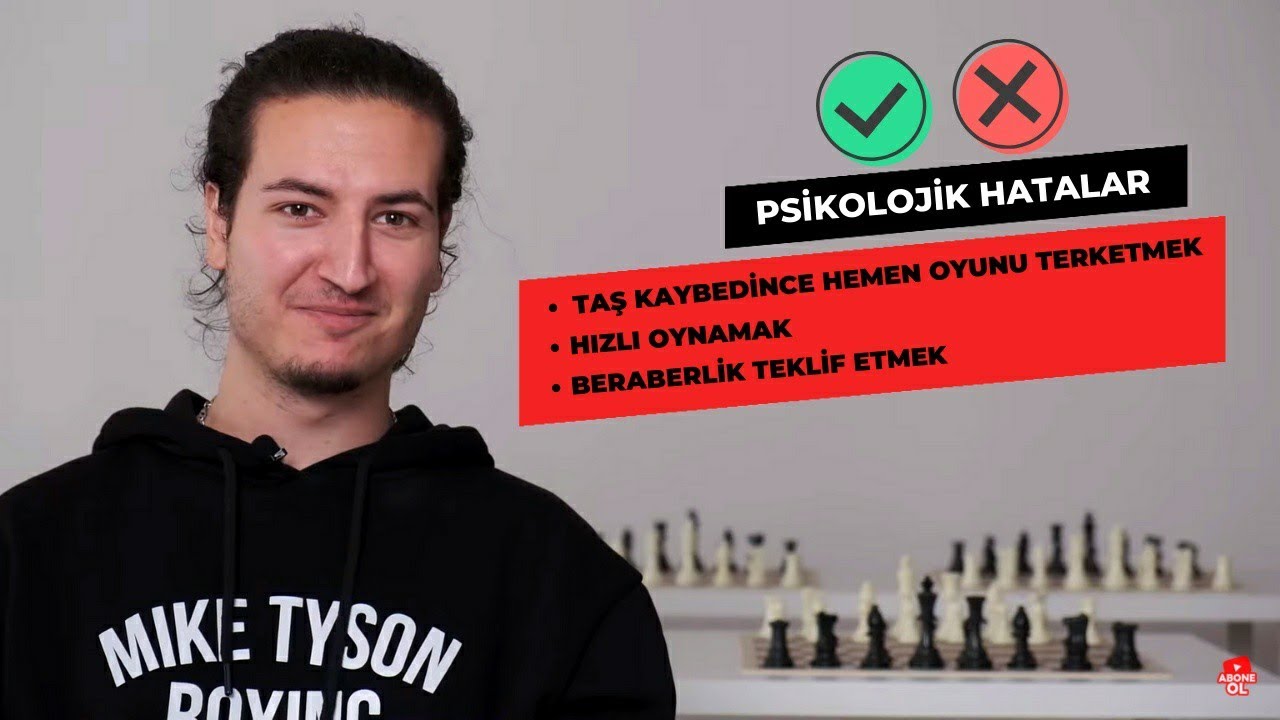 Satrancınızı Geliştirin || Satranç GERÇEKTEN Nasıl Oynanır? || SIK YAPILAN PSİKOLOJİK HATALAR