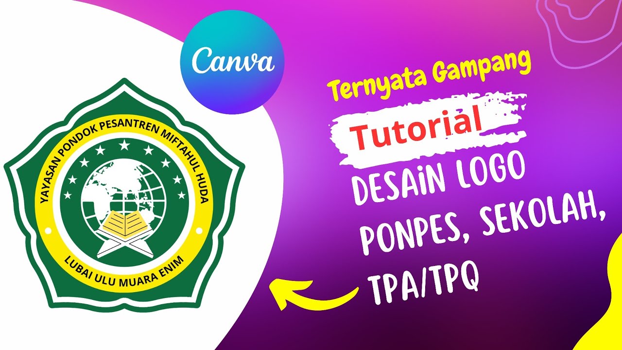 Cara mudah membuat logo pondok pesantren dengan canva