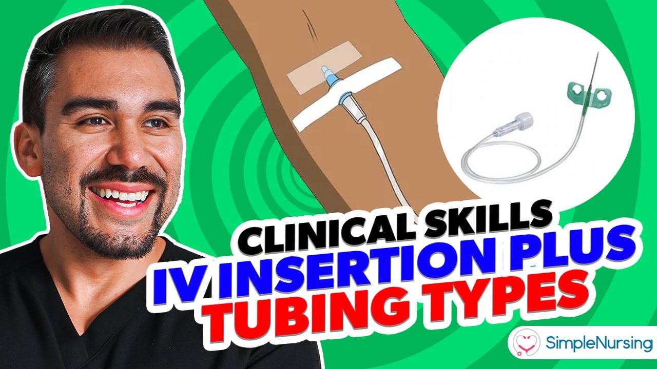 IV Therapy: A Comprehensive Guide to IV Insertion, Tubing, and Changing