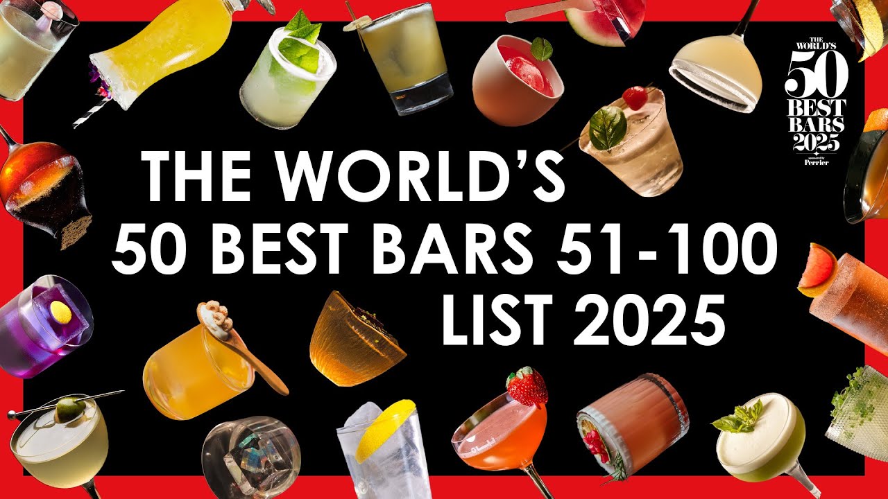 The World's 50 Best Bars: 51-100 List Reveal