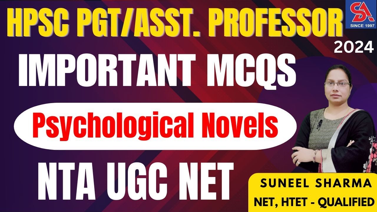 HPSC PGT/ASST. PROFESSOR/NTA UGC NET-ENGLISH I PSYCHOLOGICAL NOVELS I तैयारी SELECTION की