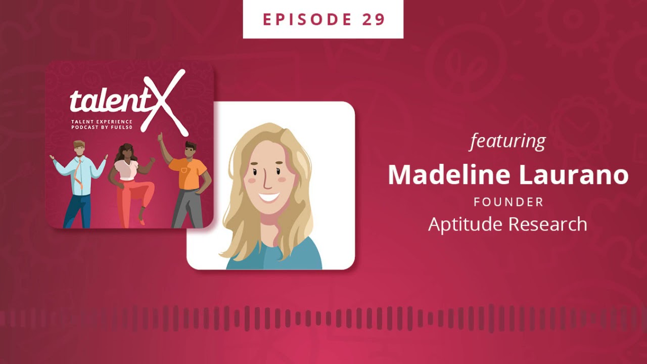 Getting More Strategic with Mentoring - Talent Experience Podcast Ep. 29 with Madeline Laurano