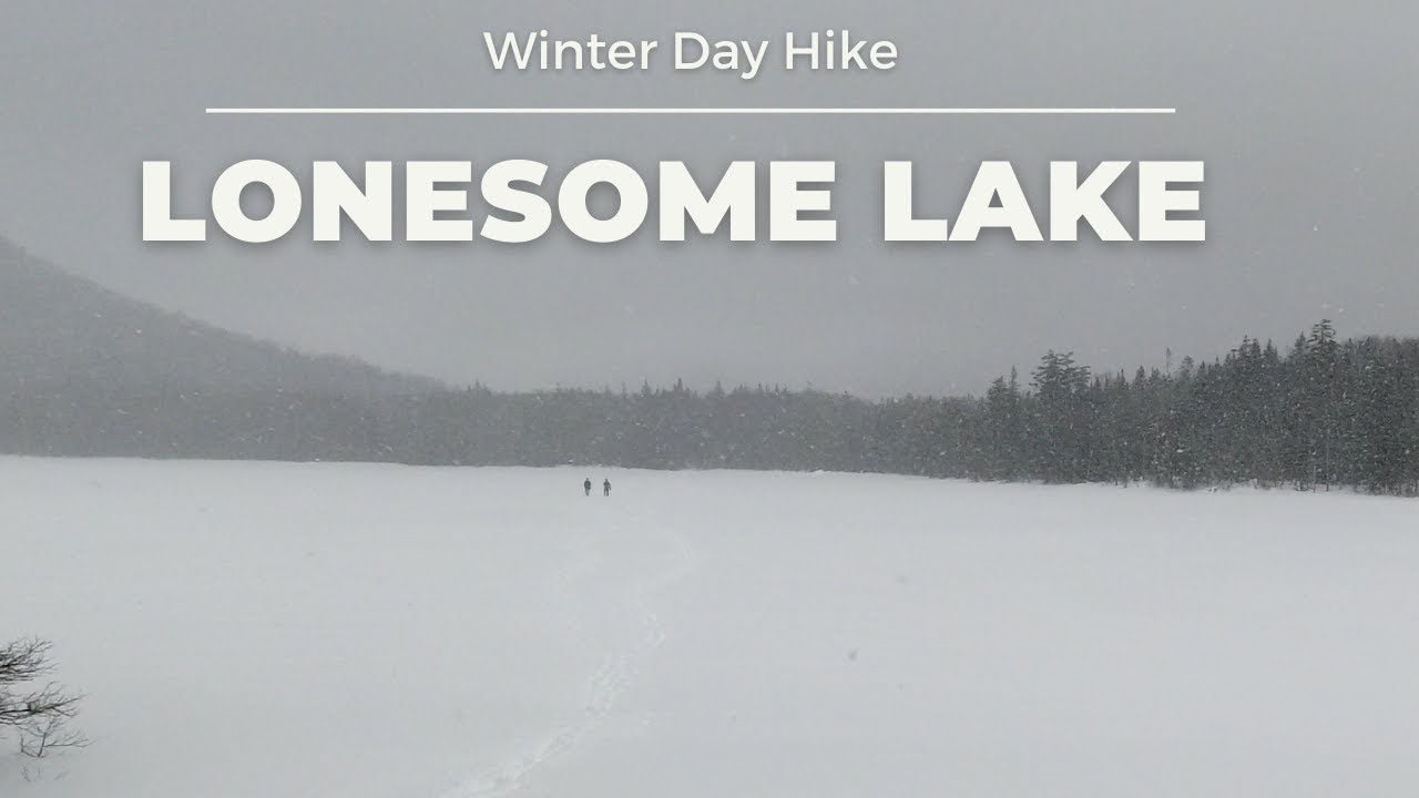 A Winter Day Hike to Lonesome Lake