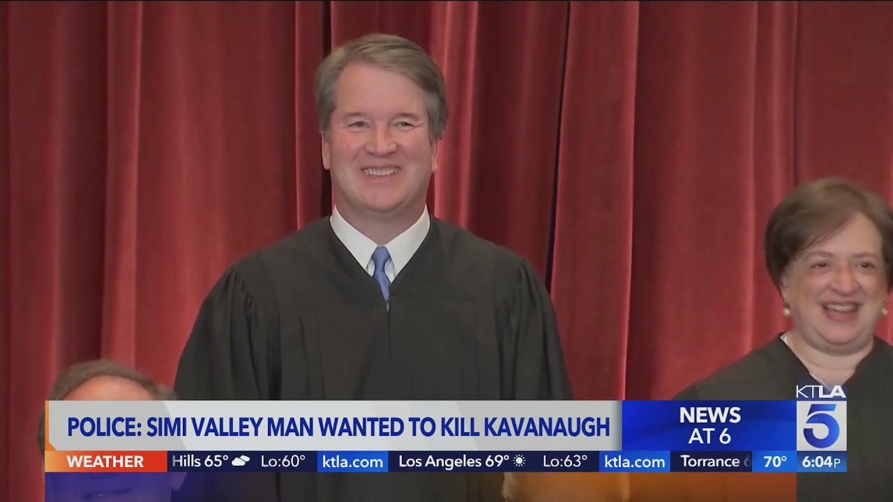 Simi Valley man arrested outside Justice Kavanaugh's home charged with attempted murder