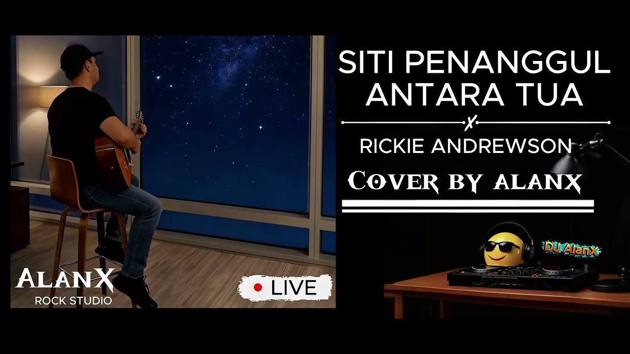 Siti Penanggul Antara Tua | Rickie Andrewson | Acoustic Cover by AlanX | AlanX Rock Studio