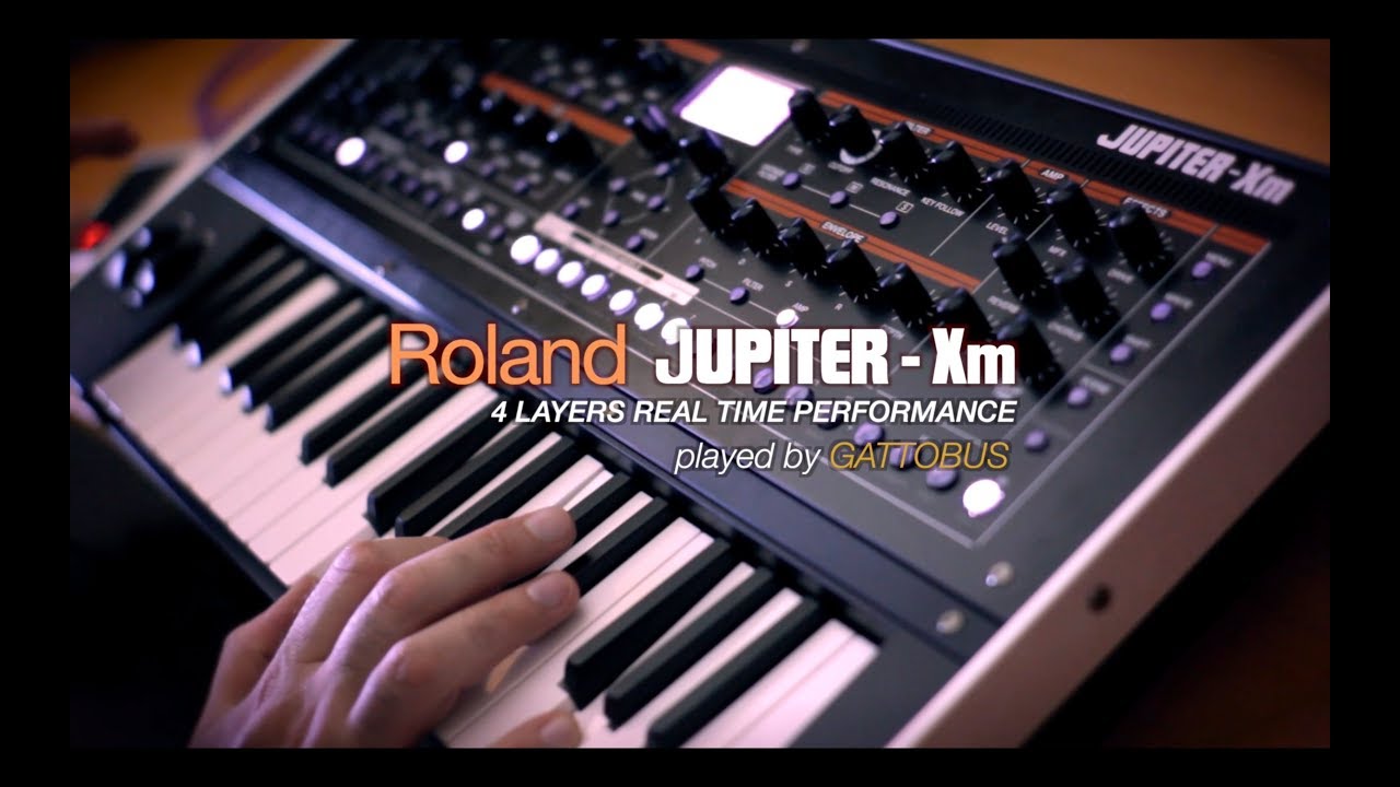 ROLAND JUPITER-Xm - 4 Layers Performance by Gattobus
