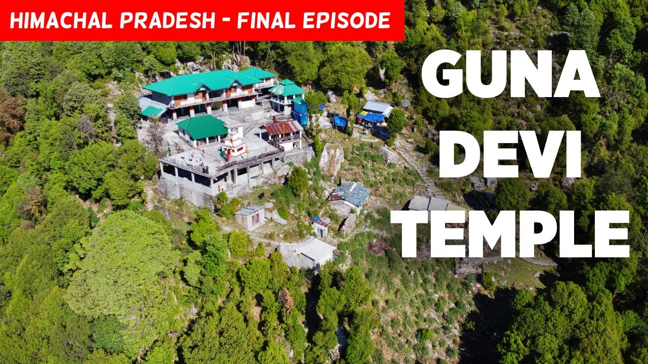 Shri Guna Devi Temple - Complete Guide | Mcleodgunj | Drone Shots | Himachal Pradesh - Ep 11