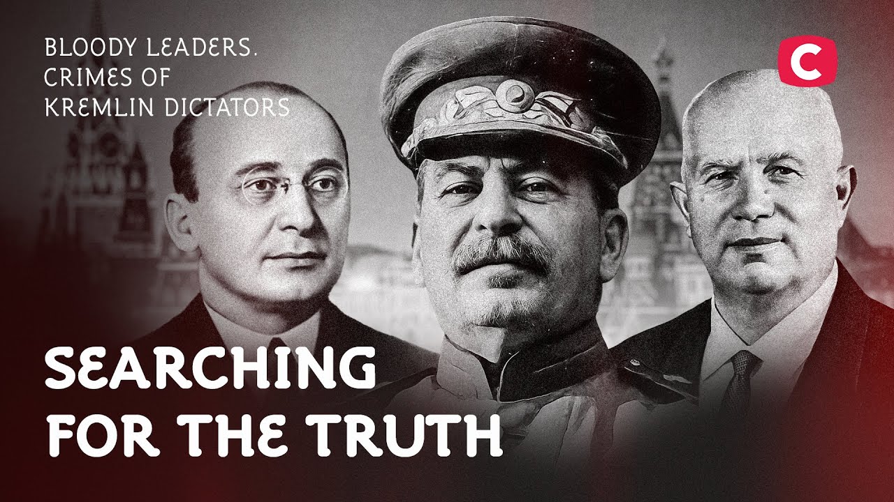 Bloody Leaders. Crimes Of Kremlin Dictators &ndash; Searching for the Truth | Soviet Union | Documentary