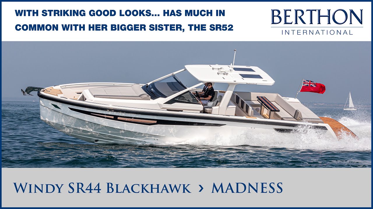[OFF MARKET] Windy SR44 Blackhawk (MADNESS) - Yacht for Sale - Berthon International