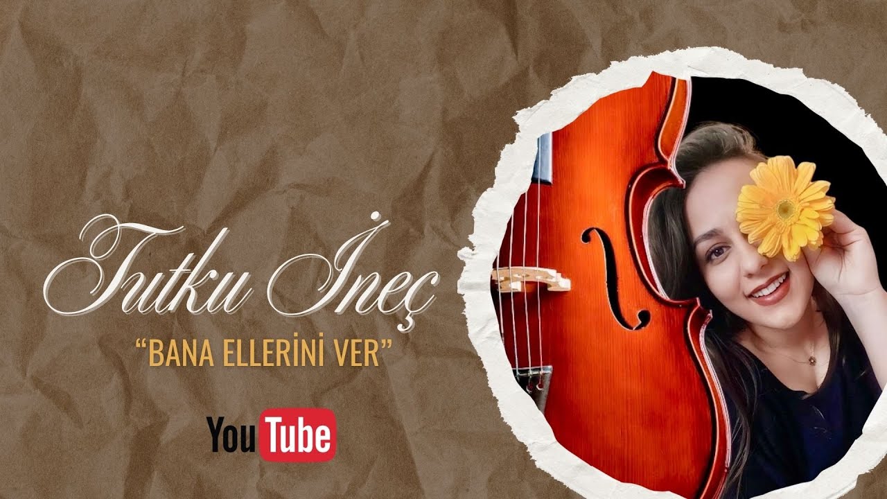Tutku İneç - Bana Ellerini Ver (Cover)