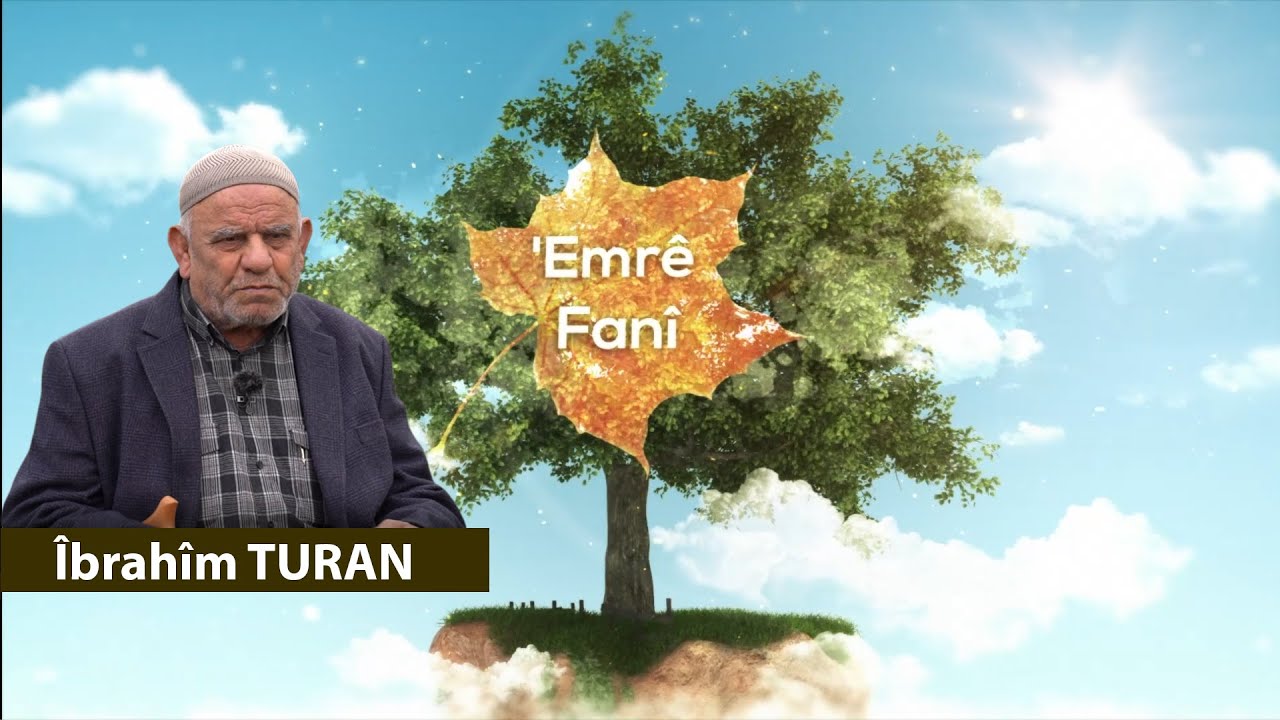 'EMRÊ FANÎ BEŞA 7. - Îbrahîm Turan