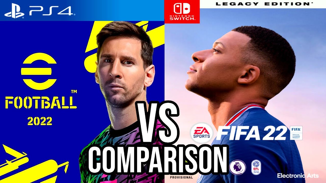 eFootball 2022 PS4 Vs FIFA 22 Nintendo Switch