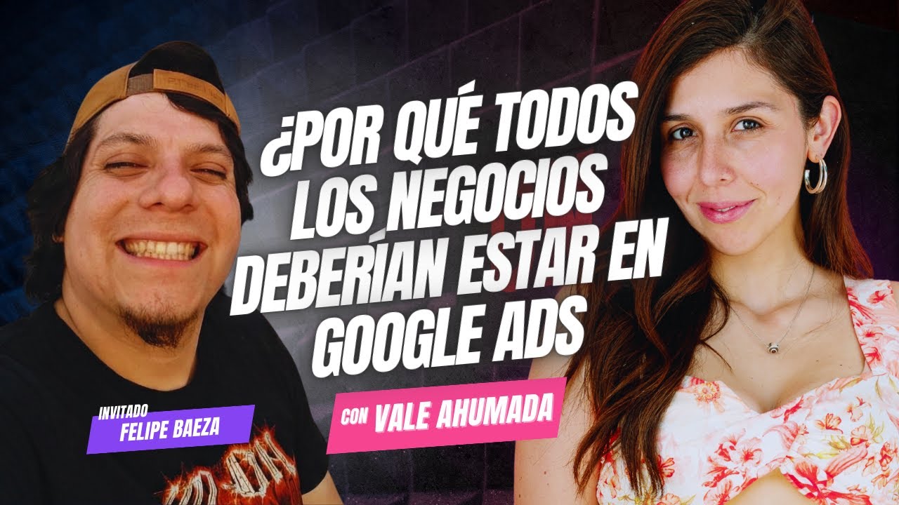 ¿Por qué todos los negocios deberían estar en Google Ads?