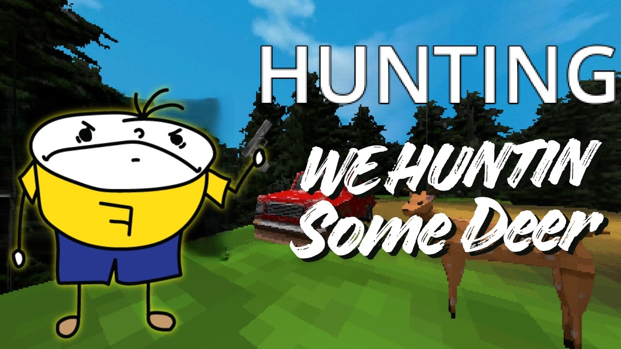 Oh Boy We Hunting for some Deer