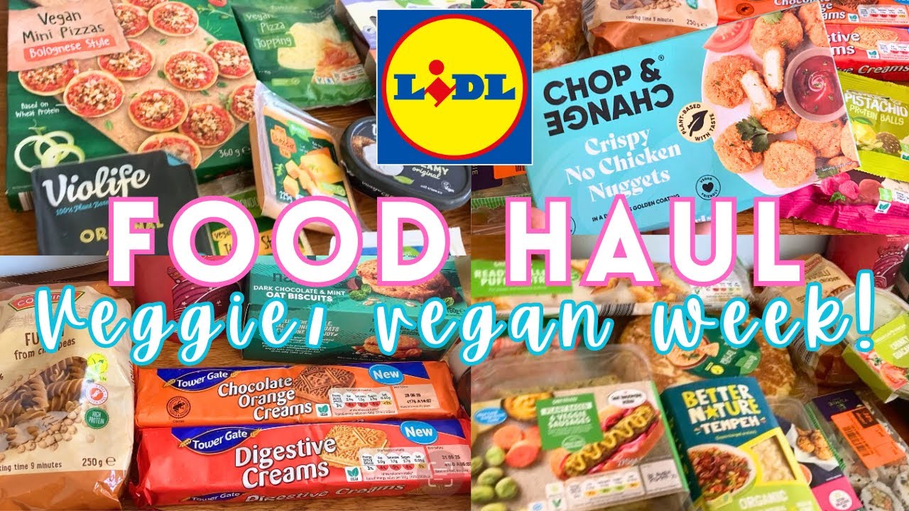 LIDL HAUL | LIDL VEGAN/ VEGETARIAN HAUL | MEAT FREE WEEK VEGAN WEEK LIDL