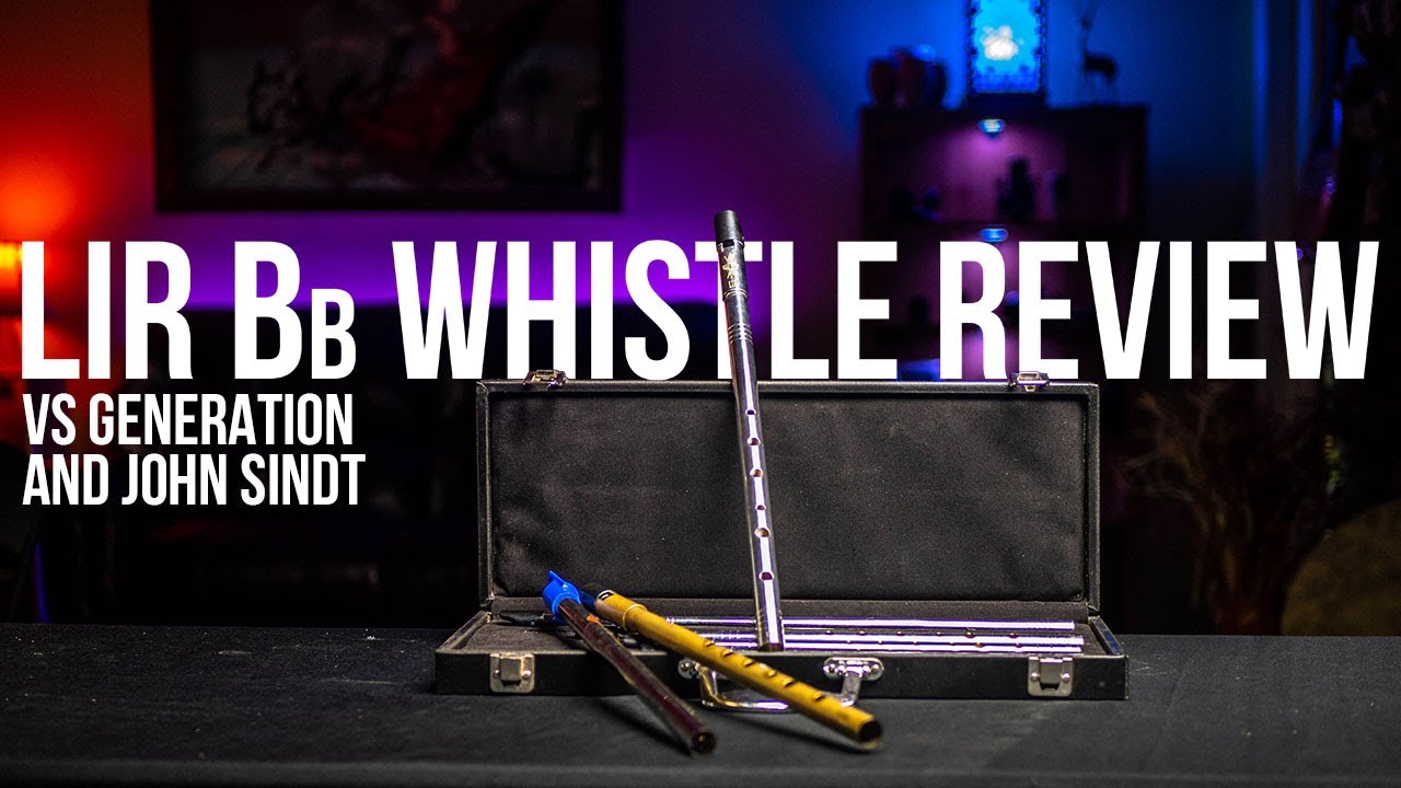 New Lir Bb whistle - vs Generation and John Sindt Bb!