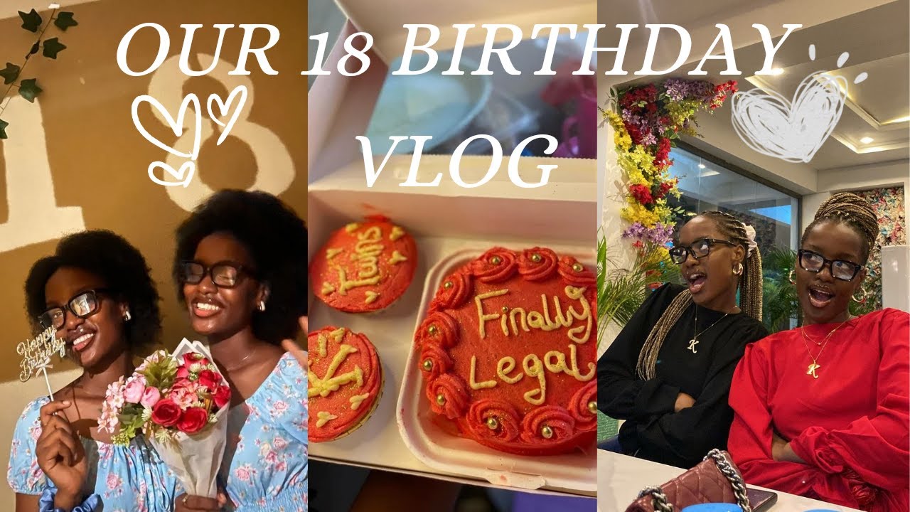 Our 18th Birthday Vlog!!!💕✨