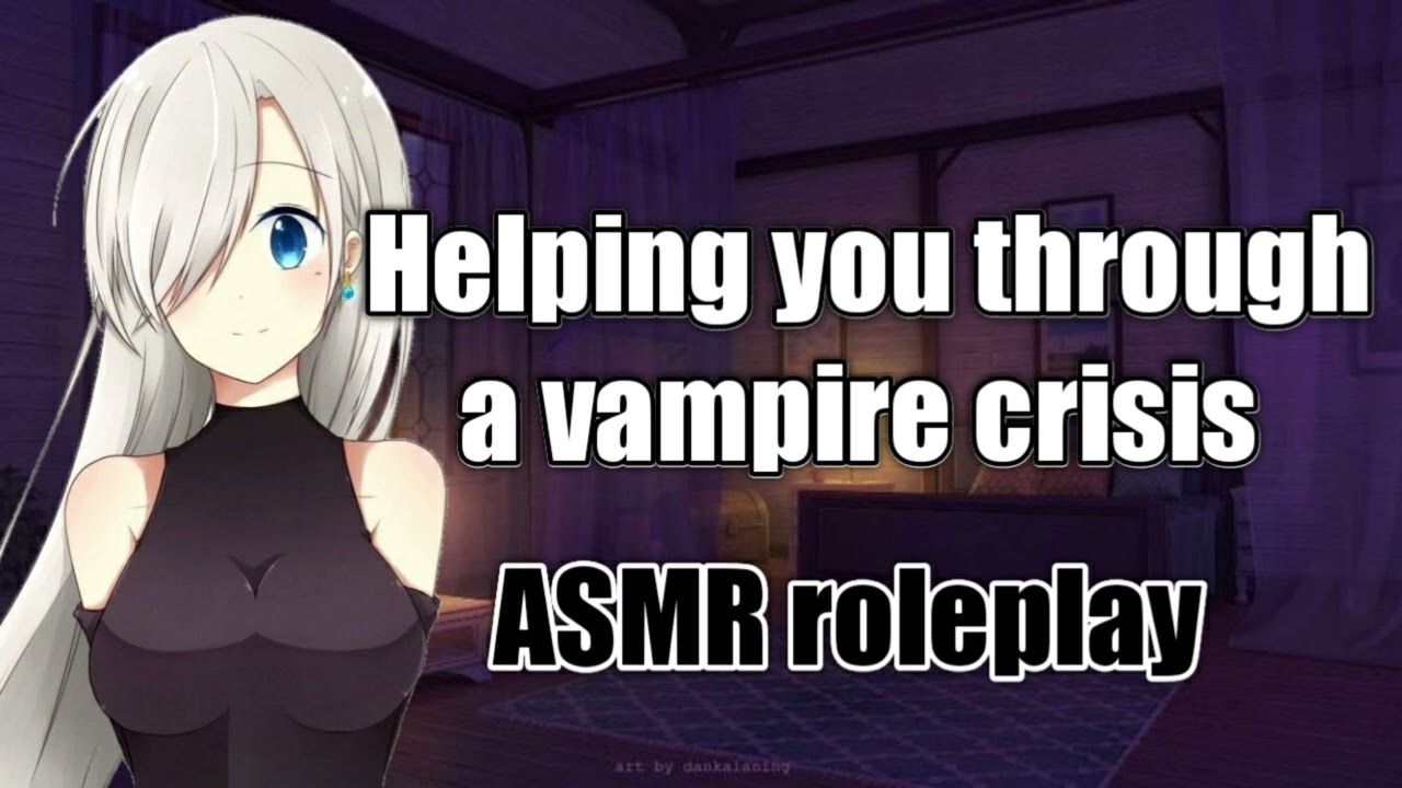 Helping you through a vampire crisis - [F4A]{Confession}{VampireListener} - ASMR girlfriend roleplay