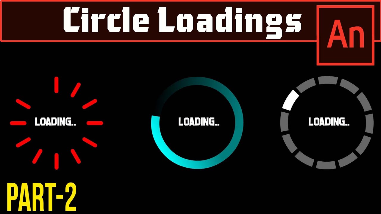Loading Circle Animation (Part 2) - 3 Style of Loading Circles - Adobe Animate CC Tutorial