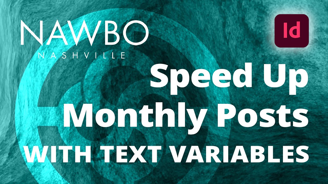 Using Text Variables for Monthly Social Media Posts • Nashville NAWBO • InDesign