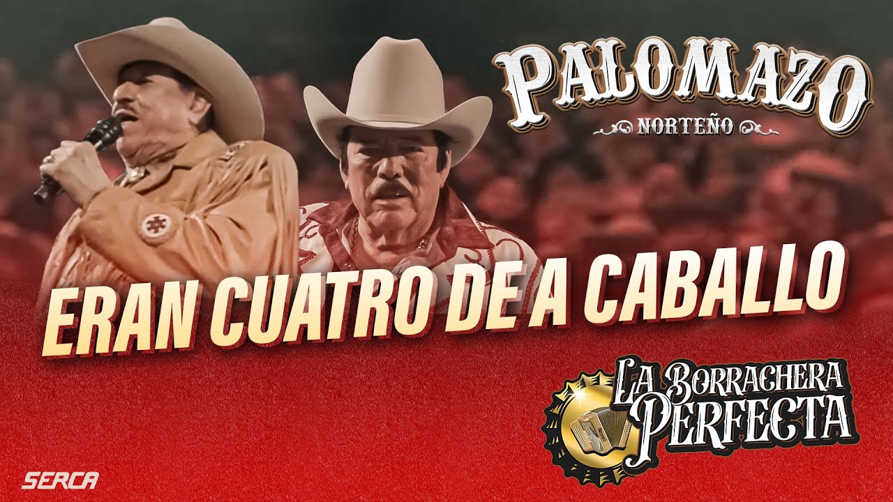 Palomazo Norteño / Rosendo Cantú / Lalo Mora  - Eran Cuatro De A Caballo ( Video Oficial )