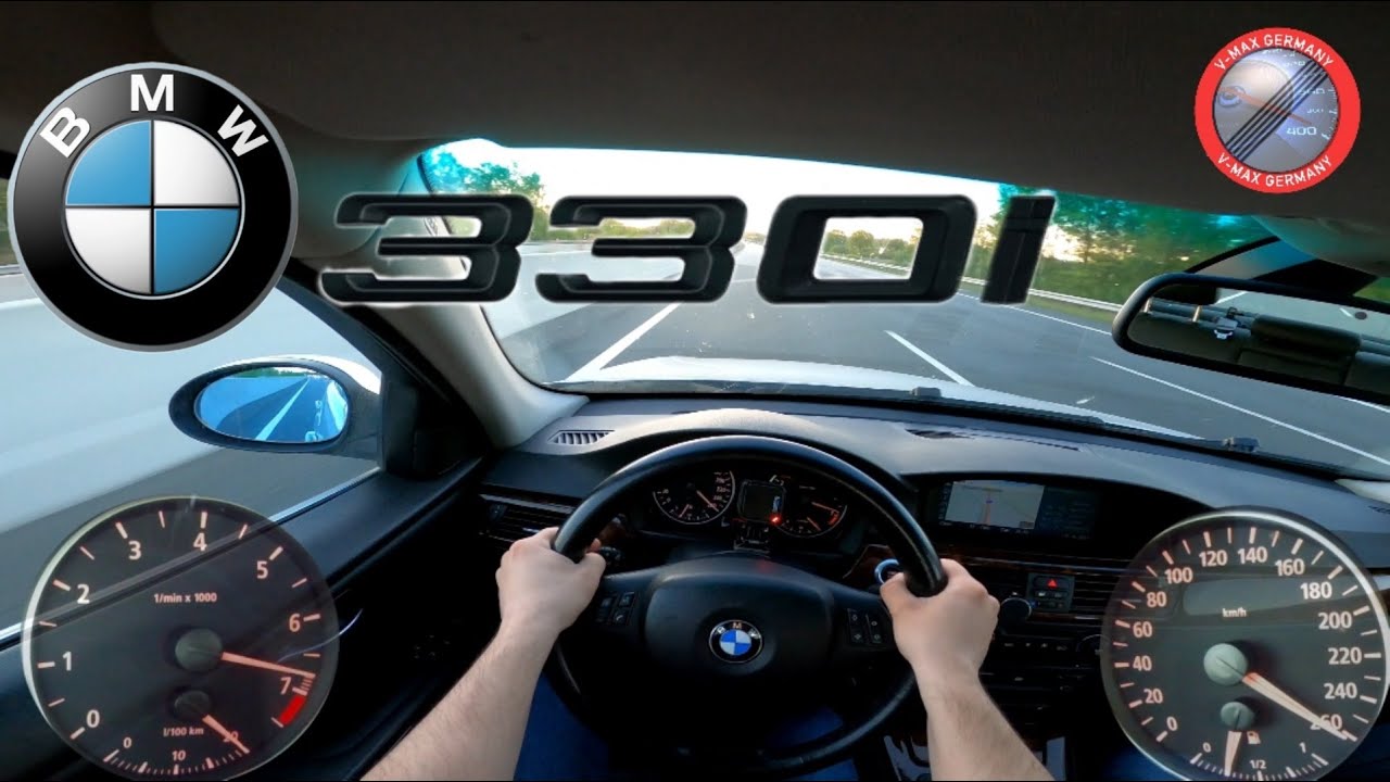 BMW 330i E90 3.0L 258 HP 0-262 KM/H AUTOMATIC TOPSPEED POV DRIVE ACCELERATION TEST ON GERMAN