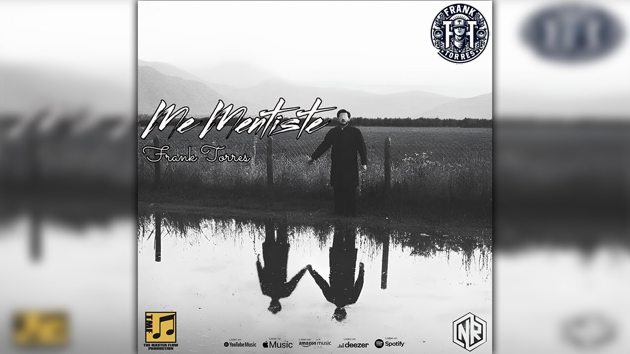 Frank Torres Me Mentiste (Video Oficial)