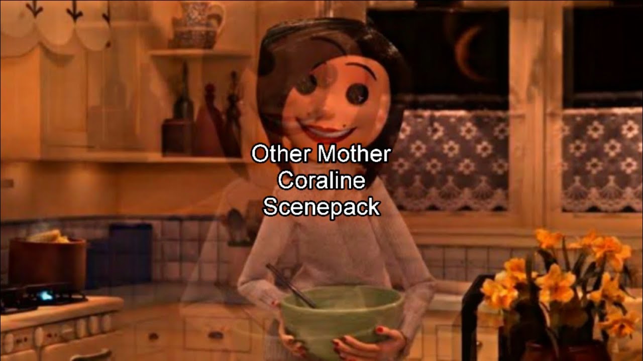 Other Mother (Coraline) Scenepack | Full | 1080p