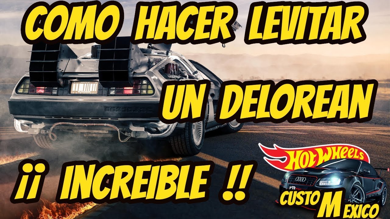 Como hacer la maquina del tiempo de volver al futuro  levitación real